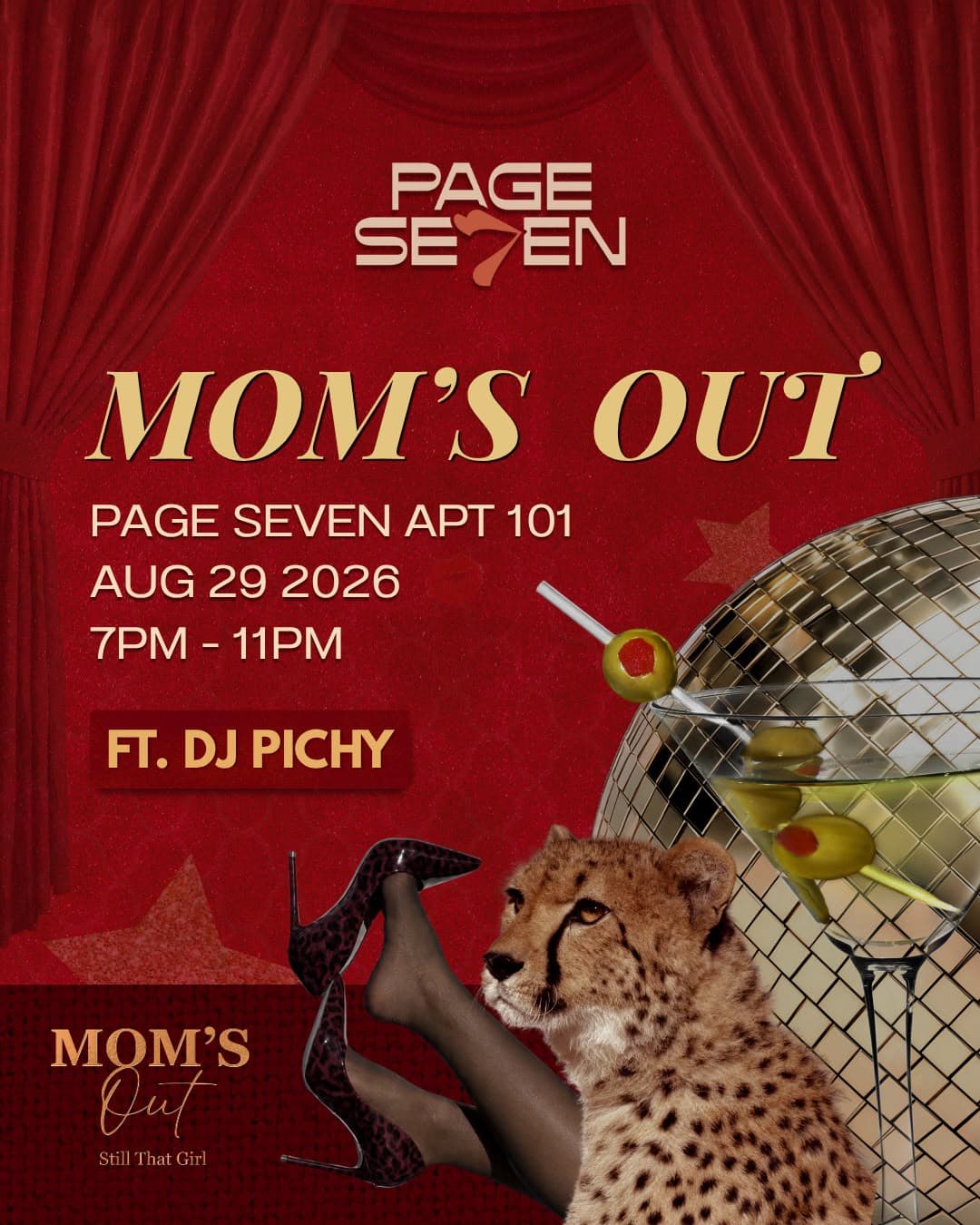 Mom's Out flyer for Page Seven APT 101 on 29 August 2026, 7pm to 11pm, featuring DJ Pichy